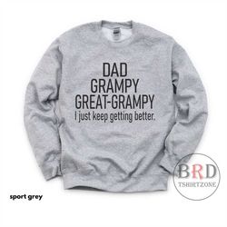 grampy gift, grampy sweatshirt, pregnancy announcement, great grandpa gift, father's day, dad grampy great grampy i just