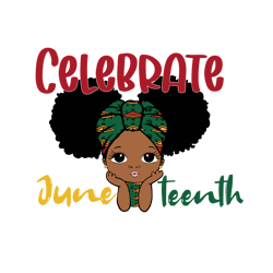 baby girl celebrate juneteenth svg, afro baby girl juneteenth svg, black history svg