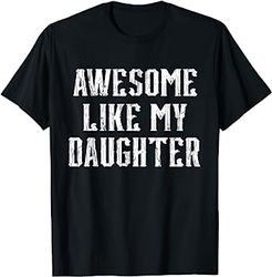 awesome like my daughter vintage dad birthday father's day t-shirt
