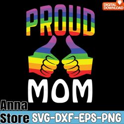 pride mom lgbt svg,lgbt day svg,lesbian svg,gay svg,bisexual svg,transgender svg,queer svg,pride svg, questioning svg