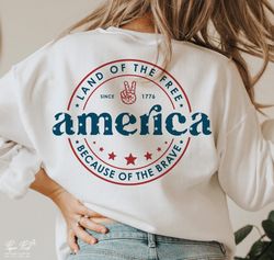 america land of the free because of the brave svg cutting files