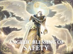 angelic safety spell || safe travel, safety at work, protection from accidents and violence || angelic blessing