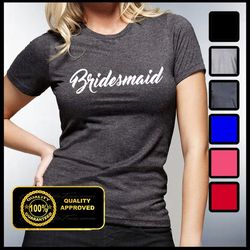 bridesmaid shirt, wedding showers, bridal showers, gifts for bride, mother of bride, father of bride, set of bridesmaid