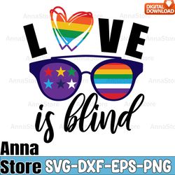 love is blind svg,lgbt day svg,lesbian svg,gay svg,bisexual svg,transgender svg,queer svg,pride svg, questioning svg