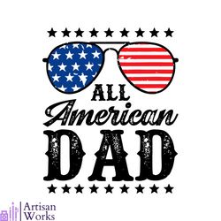 all american dad 4th of july family svg cutting digital file