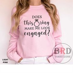 engaged sweatshirt, fiance sweatshirt, engaged gift, wedding sweatshirt, fiance gift for her, just engaged gift, bride t
