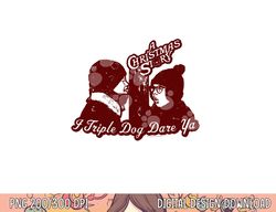 a christmas story triple dog dare ya  png, sublimation