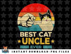 best cat uncle ever vintage cat uncle father day gift png, sublimation, digital download