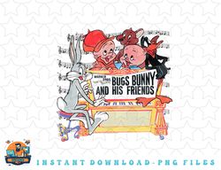 looney tunes bugs bunny and friends png, sublimation, digital download