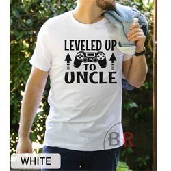 uncle to be gift, uncle shirt, pregnancy announcement, leveled up to uncle, gamer uncle, funny shirt for uncle, new uncl