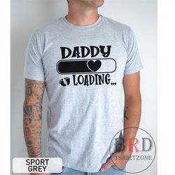 dad to be shirt, daddy to be gift, pregnancy announcement, reveal to dad, funny pregnancy announcement, daddy loading, b