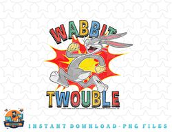 looney tunes bugs bunny wabbit twouble png, sublimation, digital download