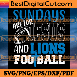 sundays are for jesus and lions football svg, spor