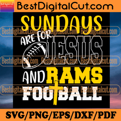 sundays are for jesus and rams football svg, sport