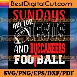 sundays are for jesus and buccaneers football svg,