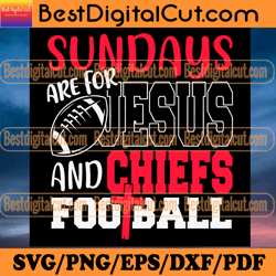 sundays are for jesus and chiefs football svg, spo