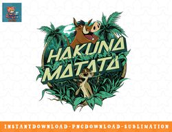 disney the lion king hakuna matata jungle circle png, sublimation, digital download