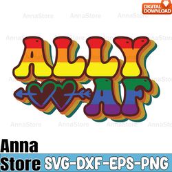 ally af - gay pride month lgbt pride svg,lgbt day svg,lesbian svg,gay svg,bisexual svg,transgender svg,queer svg,pride