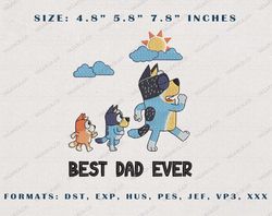 best bluey dad ever embroidery design, father day embroidery design, blue dog movie embroidery file, dad embroidered swe