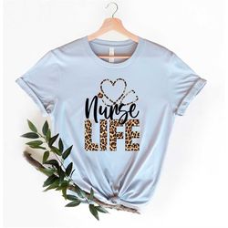 nurse life shirt,leopard nurse life shirt, leopard cheetah nurse shirts,rn shirts, nurse week, cna shirt, nursing shirt,