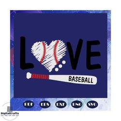 love baseball svg, baseball, baseball svg, baseball gift, baseball party, baseball anniversary, baseball lover svg, base