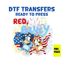 dtf transfers ready to press red, white & bluey png, 4th of july png, bluey 4th of july png digital file