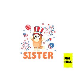 bluey bingo sister 4th of july png, 4th of july png, bluey 4th of july png, bluey png, bluey patriotic png digital file