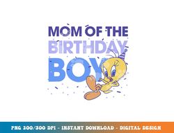 looney tunes tweety mom of the birthday boy  png, sublimation