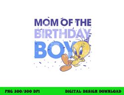 looney tunes tweety mom of the birthday boy  png, sublimation