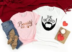 beauty and the beard tees,valentines day couples shirts,his and her valentines day sh
