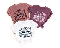 camping is my therapy shirt, camping tshirt, funny camping shirt, camping lover shirt