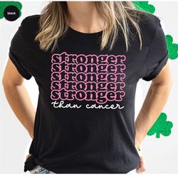 cancer support shirt, breast cancer gifts, stronger than cancer tshirt, breast cancer survivor gift, cancer awareness, c