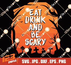 eat drink and be scary svg png, halloween png, christmas png, western png, instant download, christmas, fall png,