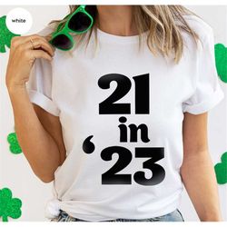 21st birthday gift for her, custom birthday shirts, personalized birthday gift, 21st birthday party tees, 21 years old c