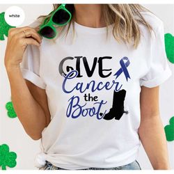 Colon Cancer Awareness, Cancer Survivor Gift, Colorectal Cancer Suppoty, Cancer Fighter Tee, Gift for Her, Give Cancer T