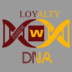 loyalty inside my dna washington football team svg