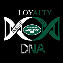 loyalty inside my dna new york jets svg