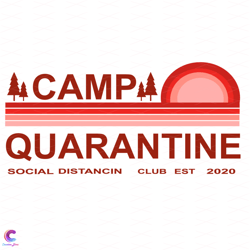 camp quarantine social distancing club est 2020 svg, trending svg, camp svg, qua