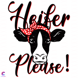 heifer please cow svg, trending svg, heifer svg, simple cow heifer svg, cow svg,