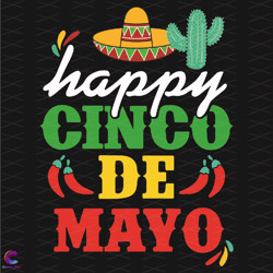 happy cinco de mayo svg, trending svg, cinco de mayo svg, mexican svg, mexican c