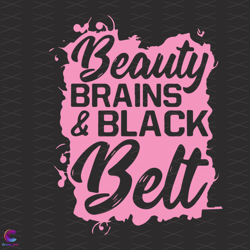 beauty brains and black belt svg, trending svg, beauty brains svg, black belt sv