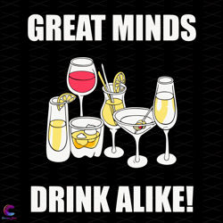 great minds drink alike svg, trending svg, wine svg, alcohol svg, wine glass svg