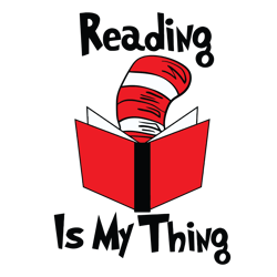 reading is my thing svg, dr seuss svg, thing svg