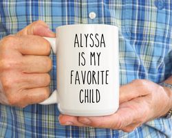 favorite child mug, fathers day mug, favorite son, fathers day gift, favorite daughte