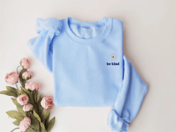 be kind women embroidered sweatshirt, embroidered crewneck sweatshirt, gift for her