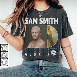 sam smith music shirt, 90s y2k merch vintage sam smith gloria the tour 2023 tickets album gloria  gift for fan l805m