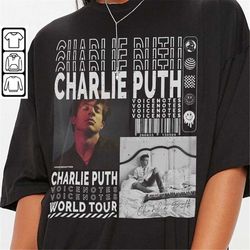 charlie puth music shirt, sweatshirt y2k merch vintage 90s live experience tour 2023 tickets album voicenotes graphic te