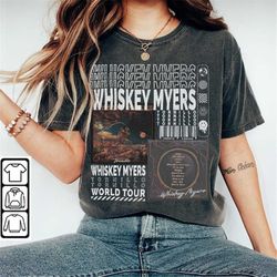 whiskey myers music shirt, merch vintage world tour 2023 tickets album tornillo graphic tee 90s y2k gift for fan l905m