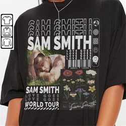 sam smith music shirt, 90s y2k merch vintage gloria the tour 2023 tickets album love goes  png gift for fan l805m