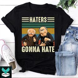 haters gonna hate statler and waldorf vintage t-shirt, statler and waldorf shirt, muppet shirt, the muppets show shirt,